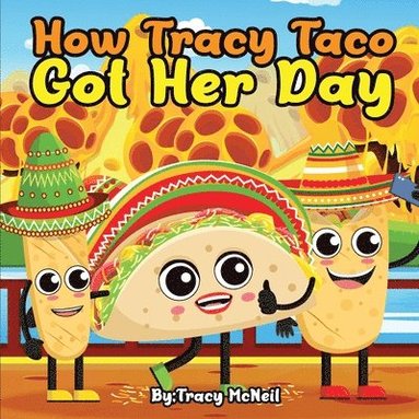 bokomslag How Tracy Taco Got Her Day