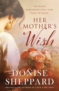 bokomslag Her Mother's Wish