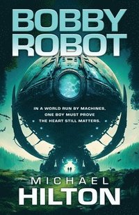 bokomslag Bobby Robot