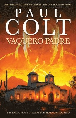 Paul Colt - Vaquero Padre, Häftad