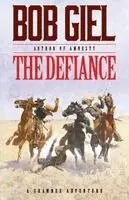 Bob Giel - Defiance, Häftad. Tillgänglighet: Lägg i varukorg