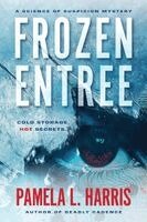 Pamela L Harris - Frozen Entree, Häftad