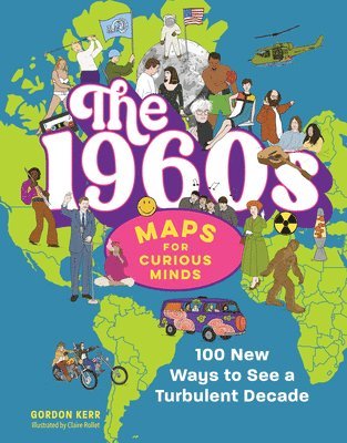 bokomslag The 1960s Maps for Curious Minds