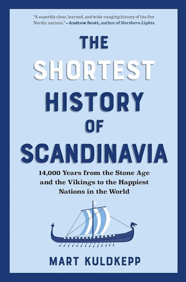Mart Kuldkepp - Shortest History of Scandinavia, Häftad