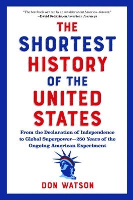 Don Watson - Shortest History of the United States, Häftad