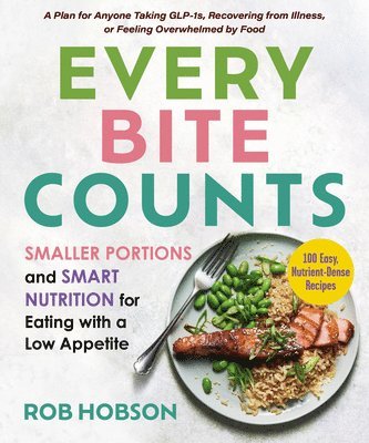 Rob Hobson - Every Bite Counts, Häftad