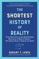Geraint F. Lewis - Shortest History of Reality, Häftad