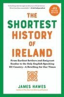 James Hawes - Shortest History of Ireland, Häftad. Tillgänglighet: Kommande