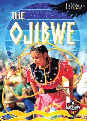 Betty Marcks - The Ojibwe, Häftad