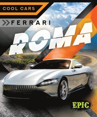Kaitlyn Duling - Ferrari Roma, Inbunden. Tillgänglighet: Lägg i varukorg