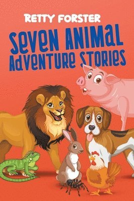 bokomslag Seven Animal Adventure Stories