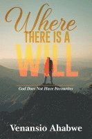 Where There Is a Will 1