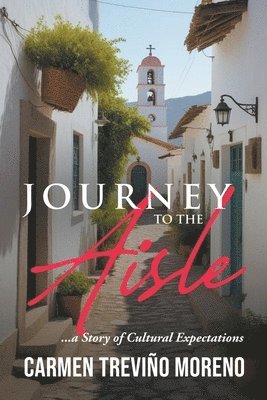 Journey to the Aisle ...a Story of Cultural Expectations 1