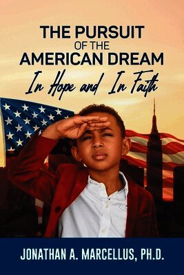 The Pursuit of the American Dream