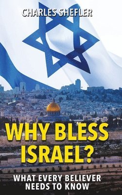 bokomslag Why Bless Israel