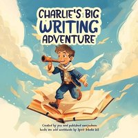 bokomslag Charlie's Big Writing Adventure