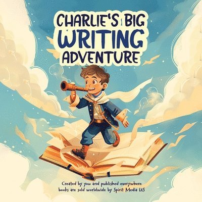 Charlie's Big Writing Adventure 1