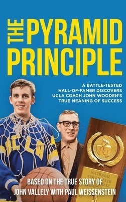 John Vallely, Paul Weissenstein - Pyramid Principle, Inbunden