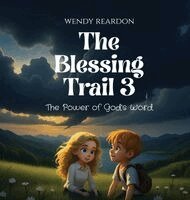 Wendy Reardon - Blessing Trail 3, Inbunden