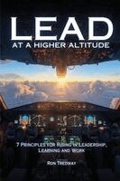 Ron Tredway - Lead at a Higher Altitude, Häftad