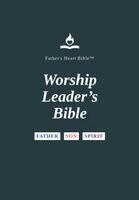 Kevin White - Father's Heart Bible - Worship Leader's Bible, Inbunden