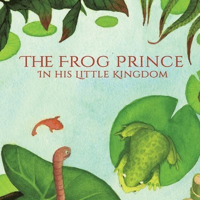 Frog Prince in his Little Kingdom