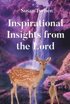 Lore Segal, Susan Turben, Turben,Susan, - Inspirational Insights from the Lord, Häftad