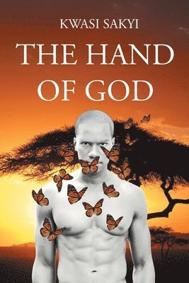 Kwasi Sakyi, SAKYI,KWASI, - Hand of God, Häftad