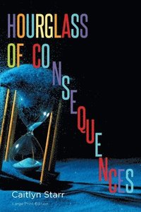 bokomslag Hourglass of Consequences