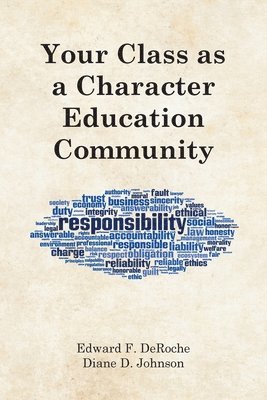 Your Class as a Character Education Community 1