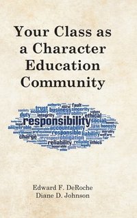 bokomslag Your Class as a Character Education Community