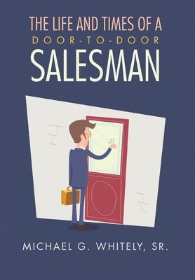 bokomslag Life and Times of a Door-to-Door Salesman