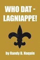 bokomslag Who Dat - Lagniappe!