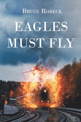 bokomslag Eagles Must Fly