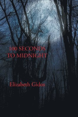 100 Seconds to Midnight 1