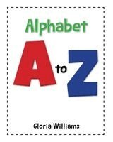 Gloria Williams - Alphabet A to Z, Häftad