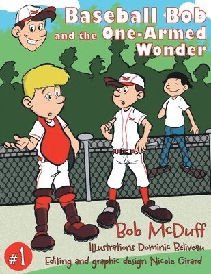 bokomslag Baseball Bob and the One-Armed Wonder