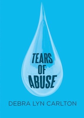 Tears of Abuse 1