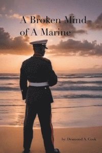 bokomslag Broken Mind of a Marine