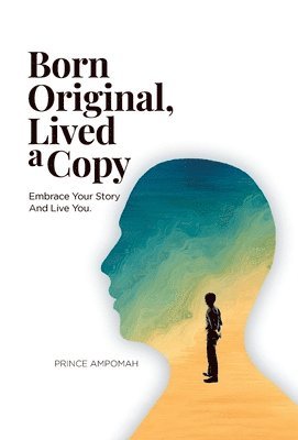 Born Original, Lived a Copy 1