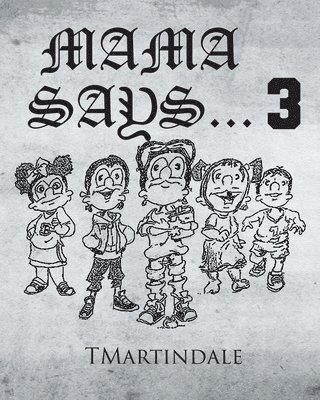 Mama Says... 3 1