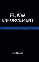 bokomslag Flaw Enforcement