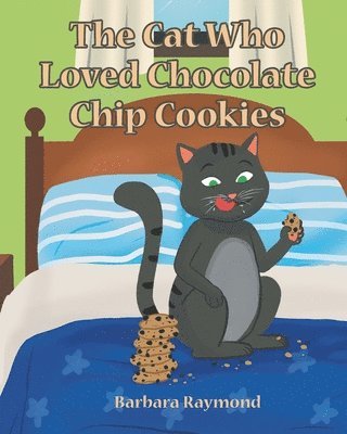 Barbara Raymond, Raymond,Barbara, - Cat Who Loved Chocolate Chip Cookies, Häftad