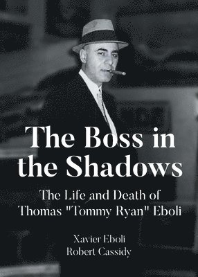 Xavier Eboli, Robert - Boss in the Shadows, Häftad. Tillgänglighet: Lägg i varukorg
