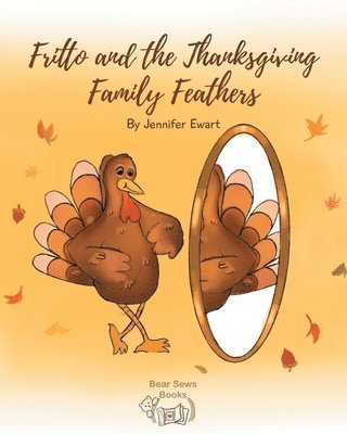 bokomslag Fritto and the Thanksgiving Family Feathers