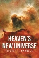 bokomslag Heaven's New Universe
