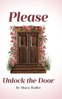 bokomslag Please Unlock the Door