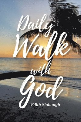 bokomslag Daily Walk with God