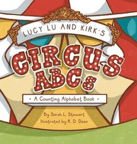 bokomslag Lucy Lu and Kirk's CIRCUS ABCs