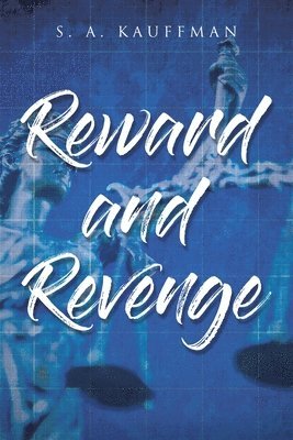 Reward and Revenge 1